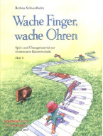 Bettina Schwedhelm: Wache Finger, wache Ohren 2 (noty na klavír)