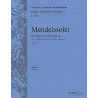 Felix Mendelssohn: Concert Overture No.4.  to the Fairy Tale of the Fair Melusine Op. 32 (noty, partitura)