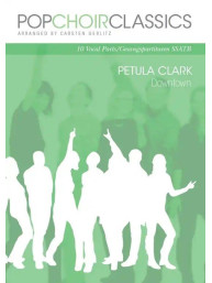 Pop Choir Classics: Petula Clark - Downtown - SSATB - SADA 10 ks (noty na sborový zpěv)