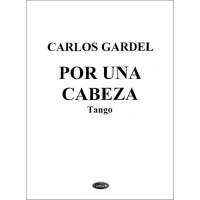 Carlos Gardel: Por Una Cabeza (noty na klavír, zpěv, akordy)