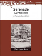 Gary Schocker: Serenade (noty na příčnou flétnu, housle, violoncello, party, partitura)