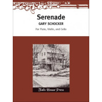 Gary Schocker: Serenade (noty na příčnou flétnu, housle, violoncello, party, partitura)