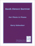 Gary Schocker: Such Sweet Sorrow (noty na příčnou flétnu, klavír)