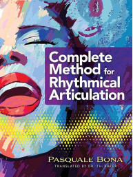 Pasquale Bona: Complete Method for Rhythmical Articulation (noty na zpěv)