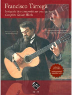 Francisco Tárrega: Complete Guitar Works 1 (noty na kytaru)
