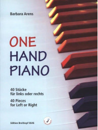 Barbara Arens: One Hand Piano - 40 Pieces for Left or Right (noty na snadný klavír)