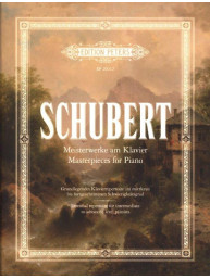 Franz Schubert: Schubert: Piano Masterpieces (noty na klavír)
