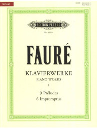 Gabriel Fauré: Piano Works 1 (noty na klavír)