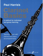 Paul Harris: Clarinet Basics - Teacher's Book (noty na klarinet, klavír)