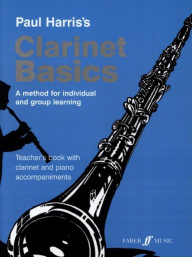 Paul Harris: Clarinet Basics - Teacher's Book (noty na klarinet, klavír)