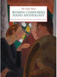 Faber Music Women Composers Piano Anthology (noty na klavír)