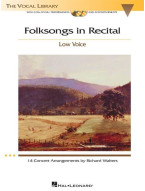 Folksongs In Recital - Low Voice (noty na klavír, zpěv)(+audio)
