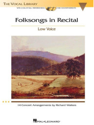 Folksongs In Recital - Low Voice (noty na klavír, zpěv)(+audio)