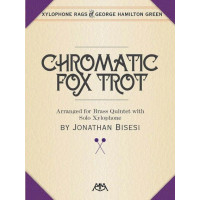 George Hamilton Green: Chromatic Fox Trot (noty pro xylofon, žesťový dechový kvintet, party, partitura)