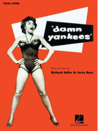 Richard Adler & Jerry Ross: Damn Yankees (noty na klavír, zpěv)