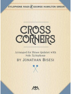 George Hamilton Green: Cross Corners (noty pro xylofon, žesťový dechový kvintet, party, partitura)