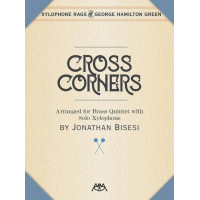 George Hamilton Green: Cross Corners (noty pro xylofon, žesťový dechový kvintet, party, partitura)