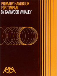 Garwood Whaley: Primary Handbook (noty na tympány)