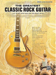 Greatest Classic Rock Guitar (noty, tabulatury na kytaru)