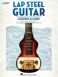 Arlen Roth: Lap Steel Guitar Lessons & Licks (noty, tabulatury na steel kytaru)(+video)