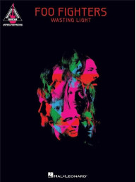 Foo Fighters: Wasting Light (noty, tabulatury na kytaru)
