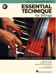 Essential Technique for Strings 3 (noty, klavírní doprovod, smyčce)