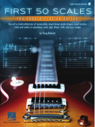 First 50 Scales You Should Play on Guitar (noty, tabulatury na kytaru)(+audio)