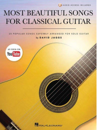 Most Beautiful Songs for Classical Guitar (noty, tabulatury na kytaru)(+audio)