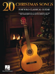 20 Christmas Songs for Solo Classical Guitar (noty, tabulatury na kytaru)