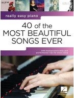 Really Easy Piano: 40 of the Most Beautiful Songs  (noty na snadný klavír)