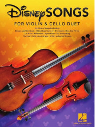 Disney Songs for Violin and Cello Duet (noty na housle, violoncello)