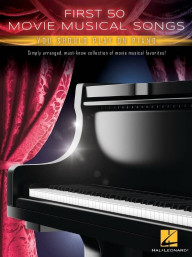 First 50 Movie Musical Songs You Should Play on Piano (noty na snadný klavír)