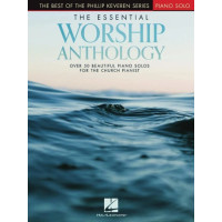 Phillip Keveren Series: The Essential Worship Anthology (noty na klavír)