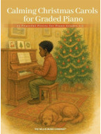 Calming Christmas Carols for Graded Piano (noty na klavír)