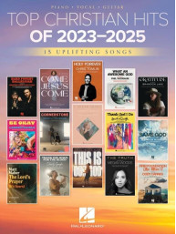 Top Christian Hits of 2023-2025 (noty na klavír, zpěv, akordy)