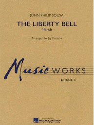 John Philip Sousa: The Liberty Bell (noty pro koncertní orchestr, party, partitura)