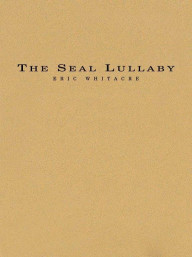 Eric Whitacre: The Seal Lullaby (noty pro koncertní orchestr, party, partitura)