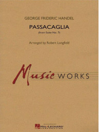 Georg Friedrich Händel: Passacaglia from Suite No. 7 (noty pro koncertní orchestr, party, partitura)