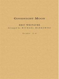 Eric Whitacre: Goodnight Moon (noty pro koncertní orchestr, party, partitura)