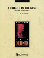 A Tribute to the King: The Music of Elvis Presley (noty pro symfonický orchestr, party, partitura)