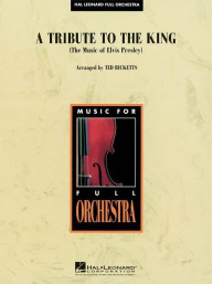 A Tribute to the King: The Music of Elvis Presley (noty pro symfonický orchestr, party, partitura)