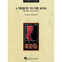 A Tribute to the King: The Music of Elvis Presley (noty pro symfonický orchestr, party, partitura)