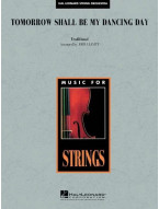 Tomorrow Shall Be My Dancing Day (noty pro smyčcový orchestr, party, partitura)