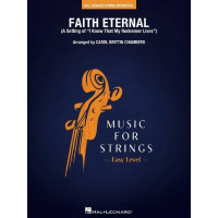 Carol Brittin Chambers: Faith Eternal (snadné noty pro smyčcový orchestr, party, partitura)