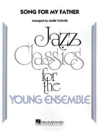 Horace Silver: Song for My Father (noty pro školní jazzový orchestr, party, partitura)