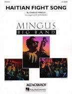 Charles Mingus: Haitian Fight Song (noty pro jazzový big band, party, partitura)