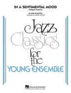 Duke Ellington: In a Sentimental Mood (noty pro školní jazzový orchestr, party, partitura)