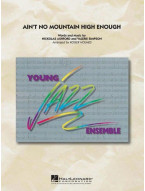 Marvin Gaye: Ain't No Mountain High Enough (noty pro školní jazzový orchestr, party, partitura)