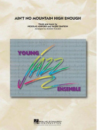 Marvin Gaye: Ain't No Mountain High Enough (noty pro školní jazzový orchestr, party, partitura)