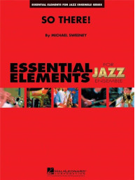 Michael Sweeney: So There! (noty pro jazzový orchestr, party, partitura)